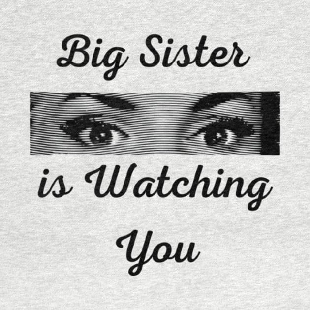 Big Sister is Watching You by horse face